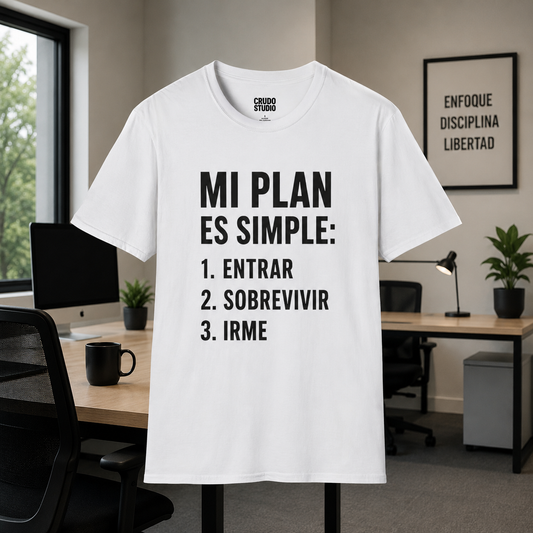 Mi plan es simple