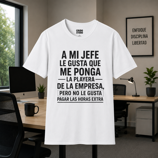 A mi jefe le gusta que me ponga la playera de la empresa